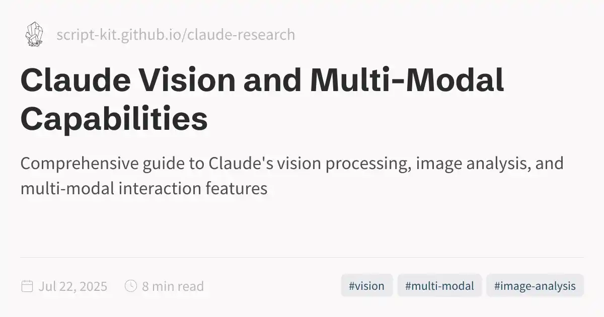 Claude Vision and Multi-Modal Capabilities